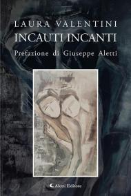 Incauti incanti