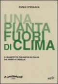 «Una pianta fuori di clima». Il quartetto per archi in Italia da Verdia Casella