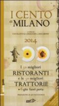 I cento di Milano e Lombardia 2014. I 50 migliori ristoranti e le 50 migliori trattorie, 6 gite fuori porta