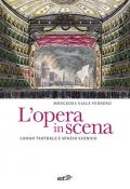 Luogo teatrale e spazio scenico nell'opera italiana