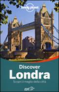 Discover Londra. Scopri il meglio della città. Con cartina