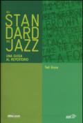 Gli standard del jazz. Una guida al repertorio