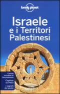 Israele e i territori palestinesi. Con cartina