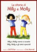 Le storie di Milly e Molly. Milly e Molly vanno a scuola-Milly, Molly e gli amici speciali