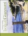 Isola di Giannutri. I taccuini dell'arcipelago toscano. Ediz. illustrata