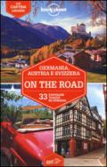 Germania, Austria e Svizzera on the road. 33 favolosi viaggi su strada. Con cartina