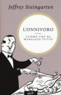 L'onnivoro: L'uomo che ha mangiato tutto