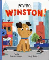 Povero Winston! Ediz. illustrata