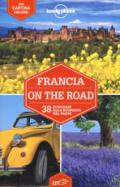 Francia on the road. 38 itinerari alla scoperta del paese. Con cartina