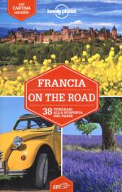 Francia on the road. 38 itinerari alla scoperta del paese. Con cartina