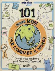 101 piccoli modi per cambiare il mondo