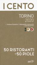 I cento Torino 2020. 50 ristoranti + 50 piole