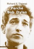 Perché Bob Dylan