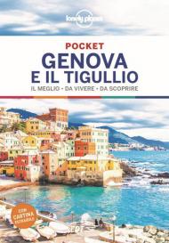 Genova e il Tigullio. Il meglio da vivere da scoprire. Con cartina