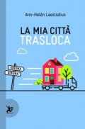 La mia città trasloca