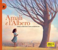 Amali e l'albero. Ediz. illustrata