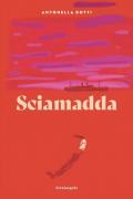 Sciamadda