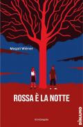 Rossa è la notte