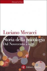 Storia della psicologia. Dal Novecento a oggi