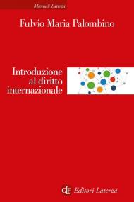 Introduzione al diritto internazionale. Nuova ediz.