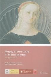 Museo d'arte sacra di Montespertoli. Guida alla visita del museo alla scoperta del territorio. Ediz. italiana e inglese