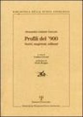 Profili del '900. Storici, magistrati, militanti