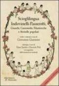 Scioglilingua indovinelli-passerotti. Giuochi, canzonette, filastrocche e storielle popolari scelti e ordinati a cura di Giovanni Giannini. Con CD Audio