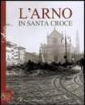 L'Arno in Santa Croce