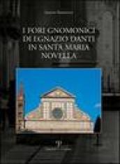 I fori gnomonici di Egnazio Dati in Santa Maria Novella