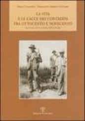 La vita e le cacce dei contadini fra Ottocento e Novecento. Quando si cacciava per vivere