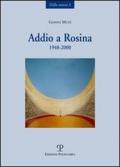 Addio a Rosina. 1948-2000