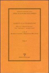 Alberti e la tradizione. Per lo «smontaggio» dei «mosaici» albertiani