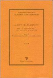 Alberti e la tradizione. Per lo «smontaggio» dei «mosaici» albertiani