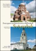 Il recupero architettonico dell'isola di Sviyazhsh