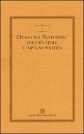 L'Italia del Novecento: cultura civile e impegno politico