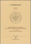 Produzione di energia da fonti biologiche rinnovabili. 3.Le strategie. Aspetti economici e giuridici