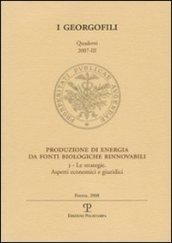 Produzione di energia da fonti biologiche rinnovabili. 3.Le strategie. Aspetti economici e giuridici