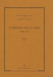 Scritti giornalistici. 5: Corriere della Sera 1968-1972