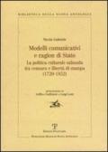 Modelli comunicativi e ragion di Stato. La politica culturale sabauda tra censura e libertà di stampa (1720-1852)
