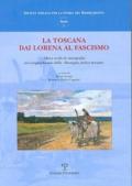 La Toscana dai Lorena al fascismo. Mezzo secolo di storiografia nel cinquantenario della «Rassegna storica toscana»