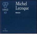 Michel Lecoque. Itinéraire. Ediz. italiana e francese