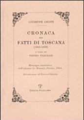 Cronaca dei fatti di Toscana (1845-1849) (ris. anast. 1948)