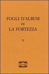 Fogli d'album de «La fortezza» vol.2