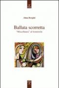 Ballata scorretta. «Miscellanea» al femminile