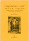 Il perfido Giacobino dottor Charenti. I manoscritti nediti di e su Francesco Chiarenti: medico, politico, maire, agronomo