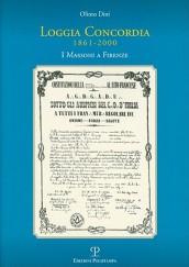 Loggia Concordia (1861-2000). I massoni a Firenze