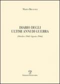 Diario degli ultimi anni di guerra (ottobre 1943-agosto 1944)