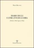 Diario degli ultimi anni di guerra (ottobre 1943-agosto 1944)