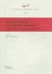 Amintore Fanfani e la crisi del comunismo. Arezzo 1957: XI congresso elle nei