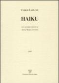 Haiku. Con quindici dipinti di Anna Maria Antoni